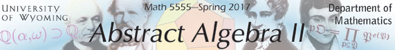 MATH 5555---Absdtract Algebra II